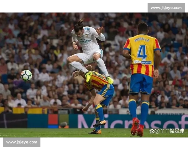 2017赛季皇马对阵瓦伦西亚经典对决回顾与战术博弈解析全景 2017赛季皇马对阵瓦伦西亚经典对决回顾与战术博弈解析全景